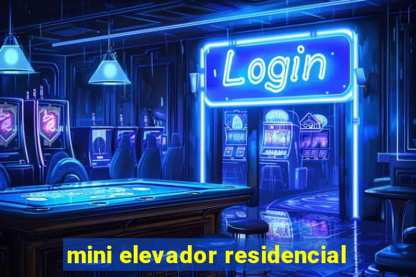 mini elevador residencial